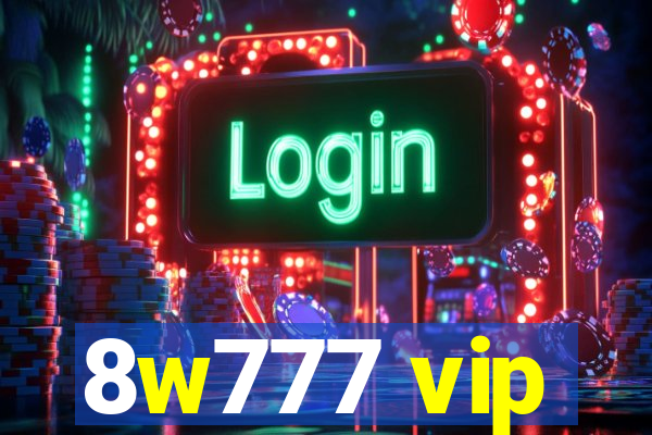 8w777 vip